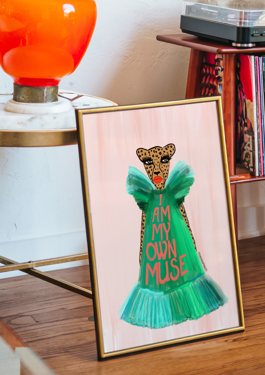 I Am My Own Muse Print – Bouffants And Broken Hearts