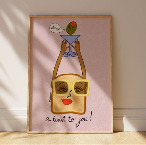 A Toast To You Print