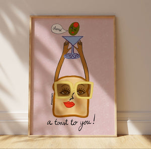 A Toast To You Print